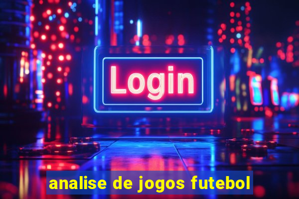 analise de jogos futebol